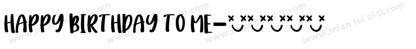 HAPPY BIRTHDAY TO ME字体转换